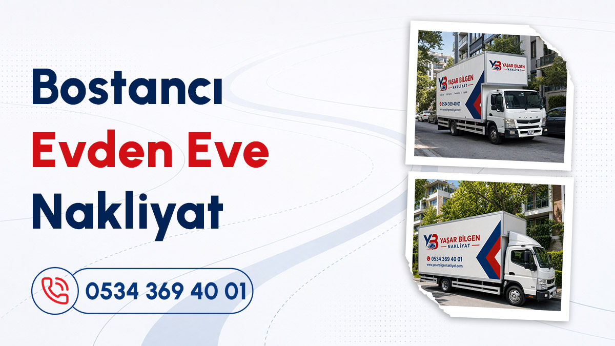 Bostancı ev taşıma hizmetleri için nakliyat kamyonu ve iletişim bilgileri yer alan afiş