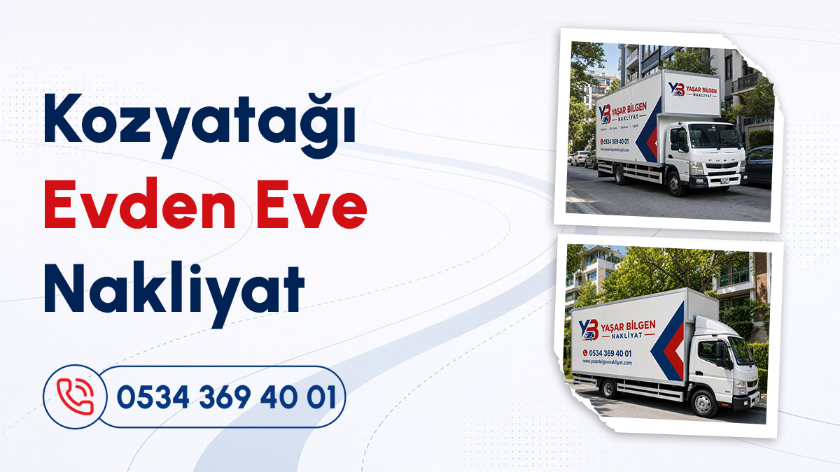 Kozyatağı ev taşıma hizmetleri için kapalı kasalı nakliye aracı ve iletişim numarası